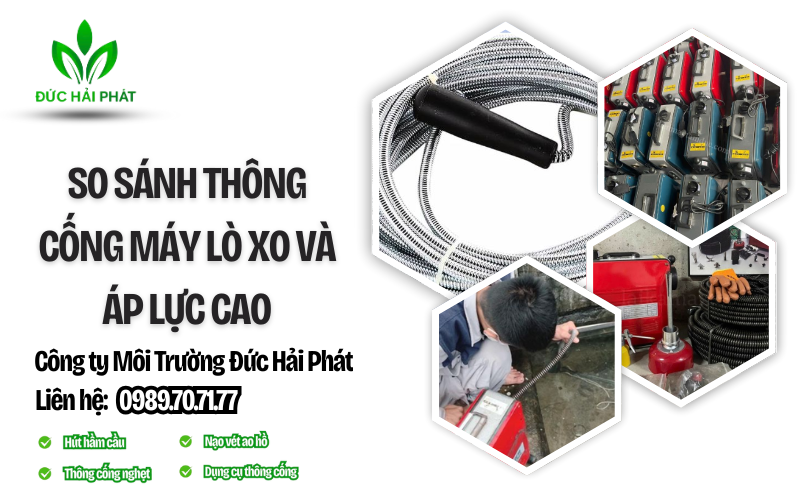 So Sánh Thông Cống Máy Lò Xo Và Áp Lực Cao