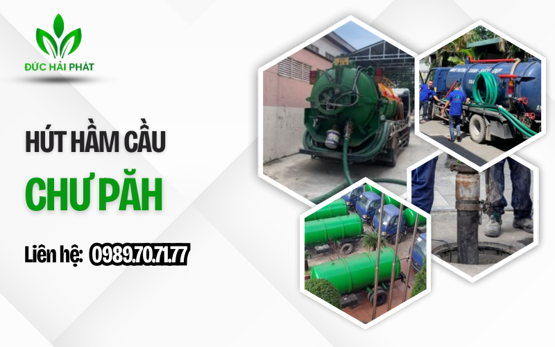 hút hầm cầu Chư Păh